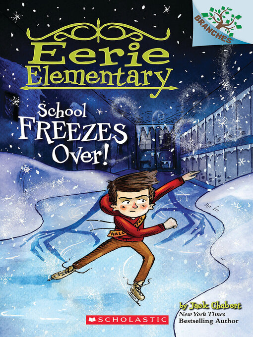 Title details for School Freezes Over! by Jack Chabert - Wait list